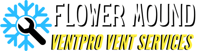 Flower Mound VentPro Vent Services